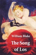 Cover-Bild zum Titel 'The Song of Los (Illuminated Manuscript with the Original Illustrations of William Blake)' von 'William Blake'