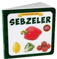 Sebzeler - Ilk Bilgilerim Dizisi - Kolektif