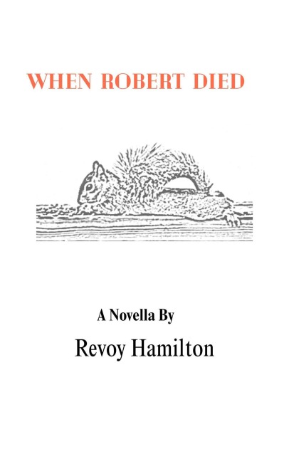 When Robert Died - Revoy Hamilton
