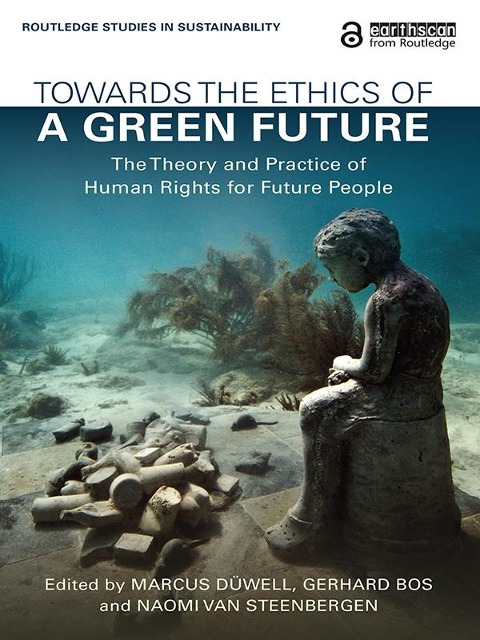 Towards the Ethics of a Green Future - 