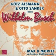 Cover-Bild zum Titel 'Max und Moritz und andere Lieblingswerke von Wilhelm Busch' von 'Wilhelm Busch'