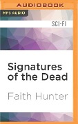 SIGNATURES OF THE DEAD M - Faith Hunter