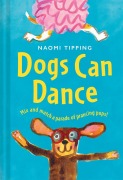 Cover-Bild zum Titel 'Dogs Can Dance' von 'Naomi Tipping'