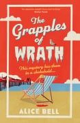 Cover-Bild zum Titel 'The Grapples of Wrath' von 'Alice Bell'