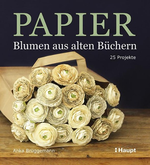 Papier-Blumen aus alten Büchern - Anka Brüggemann