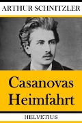Cover-Bild zum Titel 'Casanovas Heimfahrt' von 'Arthur Schnitzler'