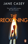 Cover-Bild zum Titel 'The Reckoning' von 'Jane Casey'
