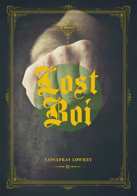 Lost Boi - Sassafras Lowrey