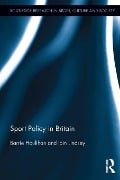 Cover-Bild zum Titel 'Sport Policy in Britain' von 'Barrie Houlihan, Iain Lindsey'