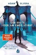Cover-Bild zum Titel 'Der Erste, der am Ende stirbt (Todesboten #1)' von 'Adam Silvera'