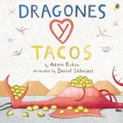Cover-Bild zum Titel 'Dragones Y Tacos' von 'Adam Rubin'