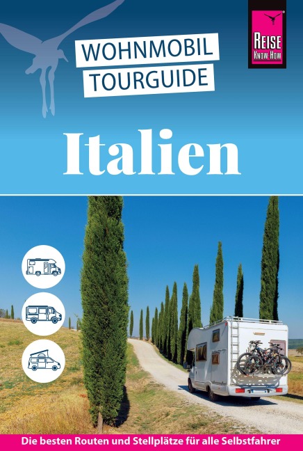 Reise Know-How Wohnmobil-Tourguide Italien - Gaby Gölz, Michael Moll, Stefan Höh