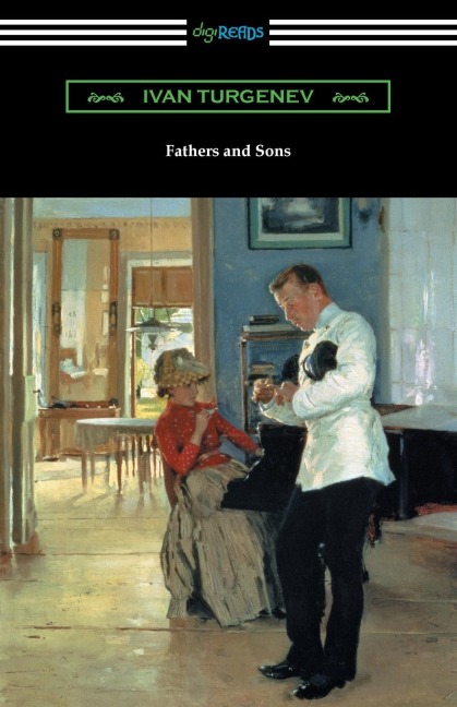 Fathers and Sons - Ivan Turgenev