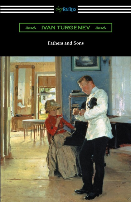 Fathers and Sons - Ivan Turgenev