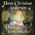 Vanha kirkonkello - H. C. Andersen