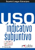 Cover-Bild zum Titel 'Uso del indicativo y del subjuntivo' von ''