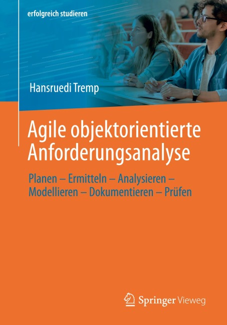 Agile objektorientierte Anforderungsanalyse - Hansruedi Tremp