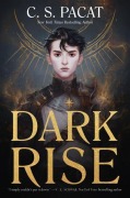 Cover-Bild zum Titel 'Dark Rise' von 'C. S. Pacat'