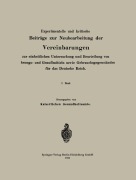 Cover-Bild zum Titel 'Experimentelle und kritische Beiträge zur Neubearbeitung der Vereinbarungen zur einheitlichen Untersuchung und Beurteilung von Nahrungs- und Genußmitteln sowie Gebrauchsgegenständen für das Deutsche Reich' von 'Na Kaiserliches Gesundheitsamt'