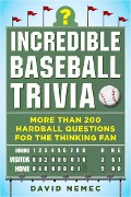 Cover-Bild zum Titel 'Incredible Baseball Trivia' von 'David Nemec'