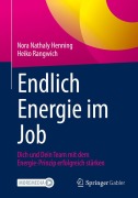 Cover-Bild zum Titel 'Endlich Energie im Job' von 'Heiko Rangwich, Nora Nathaly Henning'