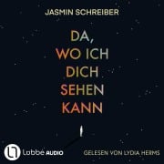 Cover-Bild zum Titel 'Da, wo ich dich sehen kann' von 'Jasmin Schreiber'
