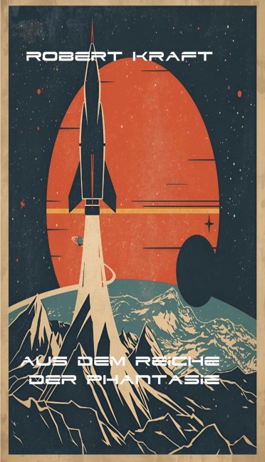 Aus dem Reiche der Phantasie - Erik Schreiber