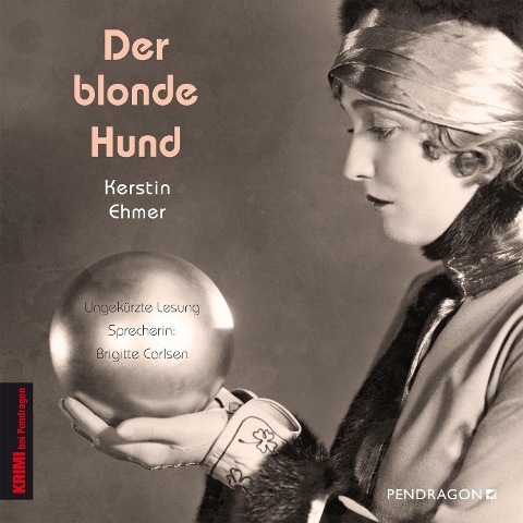 Der blonde Hund - Kerstin Ehmer