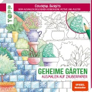 Cover-Bild zum Titel 'Colorful Secrets - Geheime Gärten (Ausmalen auf Zauberpapier)' von 'Natascha Pitz'