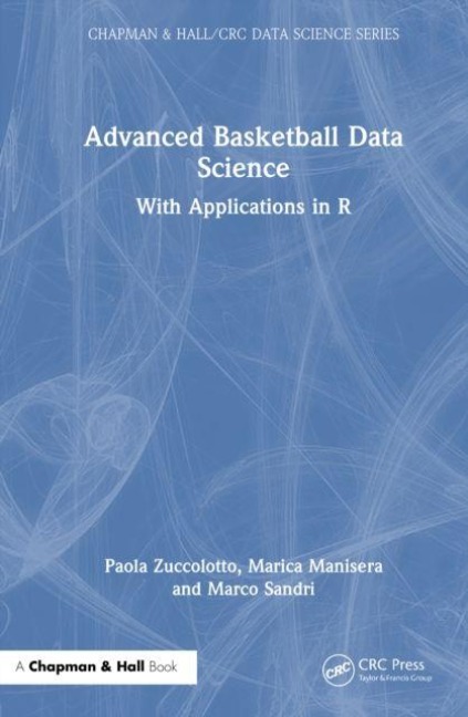 Advanced Basketball Data Science - Marco Sandri, Paola Zuccolotto, Marica Manisera