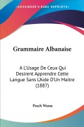 Cover-Bild zum Titel 'Grammaire Albanaise' von 'Pasch Wassa'
