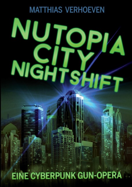 Nutopia City Nightshift - Matthias Verhoeven