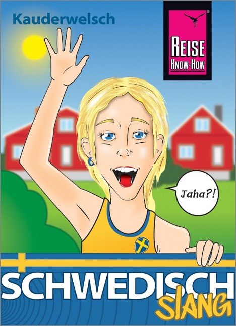 Schwedisch Slang - das andere Schwedisch - Marlon Görnert