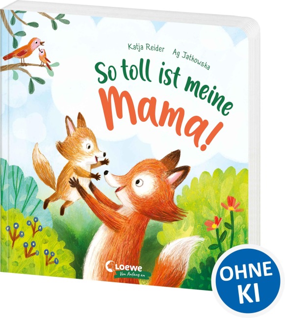 So toll ist meine Mama! - Katja Reider