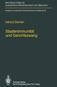 Cover-Bild zum Titel 'Staatenimmunität und Gerichtszwang/State Immunity and Judicial Coercion' von 'Helmut Damian'