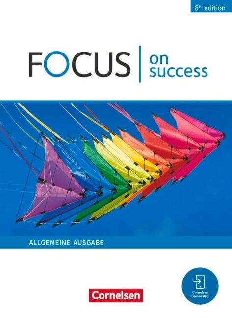 Focus on Success B1/B2. Allgemeine Ausgabe - Schülerbuch - James Abram, Alexandra Köpf, Steve Williams, Michael Benford