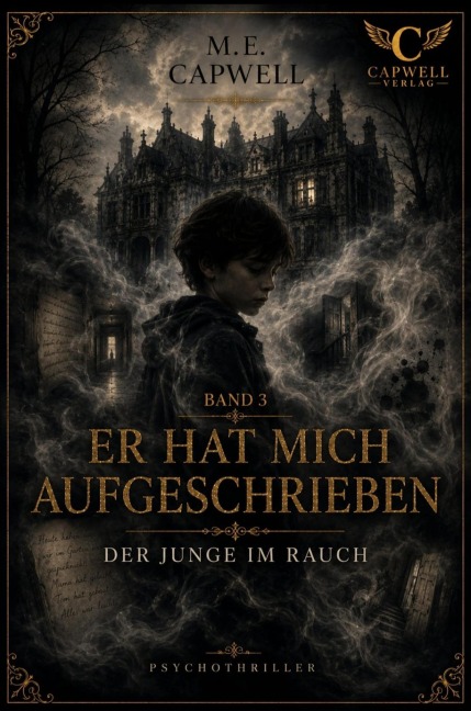Er hat mich aufgeschrieben - M. E. Capwell