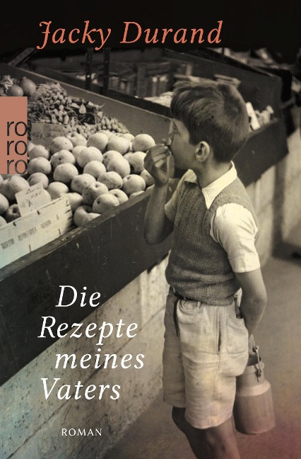 Die Rezepte meines Vaters - Jacky Durand