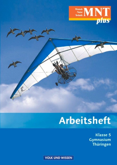 MNT plus 5. Schuljahr Arbeitsheft. Gymnasium Thüringen - Karin Arnold, Hans Blümel, Beatrice Burkard, Rainer Diekmann, Elke Göbel