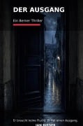 Cover-Bild zum Titel 'Der Ausgang' von 'Jan Rieder'