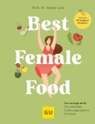 Cover-Bild zum Titel 'Best Female Food' von 'Katja Lotz'