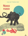 Cover-Bild zum Titel 'Naso naso' von 'Jorge Luján, Mandana Sadat'