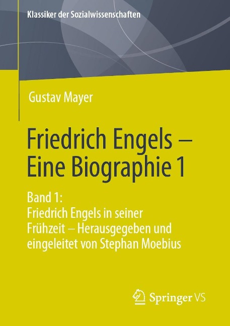 Friedrich Engels - Eine Biographie 1 - Gustav Mayer