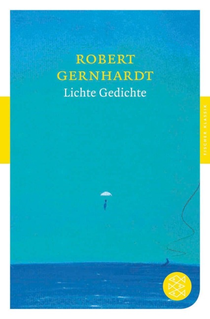Lichte Gedichte - Robert Gernhardt