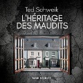 L'héritage des maudits - Ted Schweik