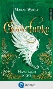 Cover-Bild zum Titel 'GötterFunke 2. Hasse mich nicht' von 'Marah Woolf'