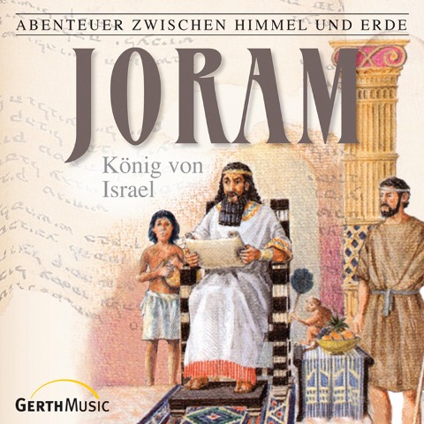 14: Joram - König von Israel - Hanno Herzler