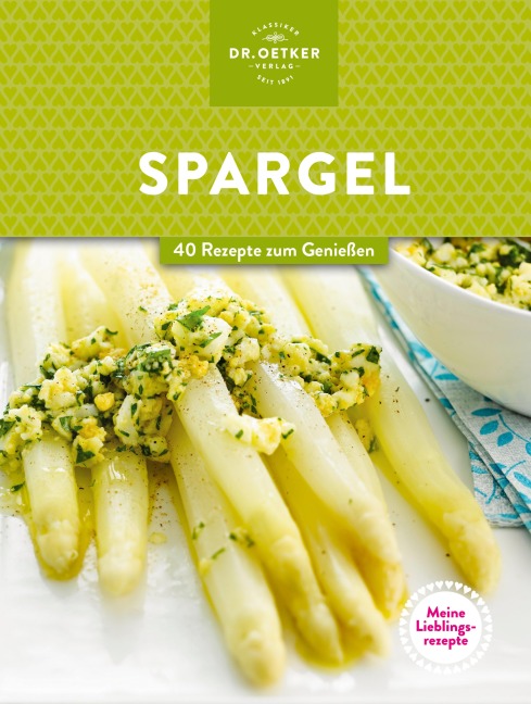 Meine Lieblingsrezepte: Spargel - Oetker