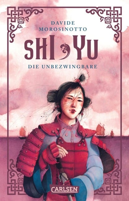 Shi Yu: Die Unbezwingbare - Davide Morosinotto