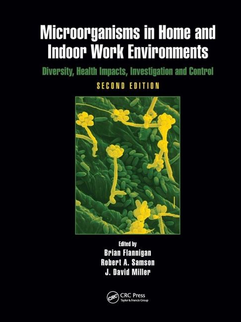 Microorganisms in Home and Indoor Work Environments - 